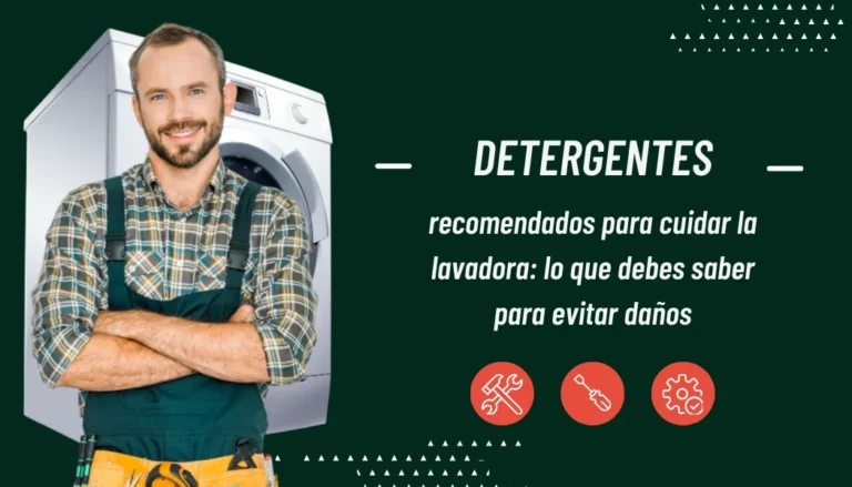 Detergentes recomendados para cuidar tu lavadora y evitar daños