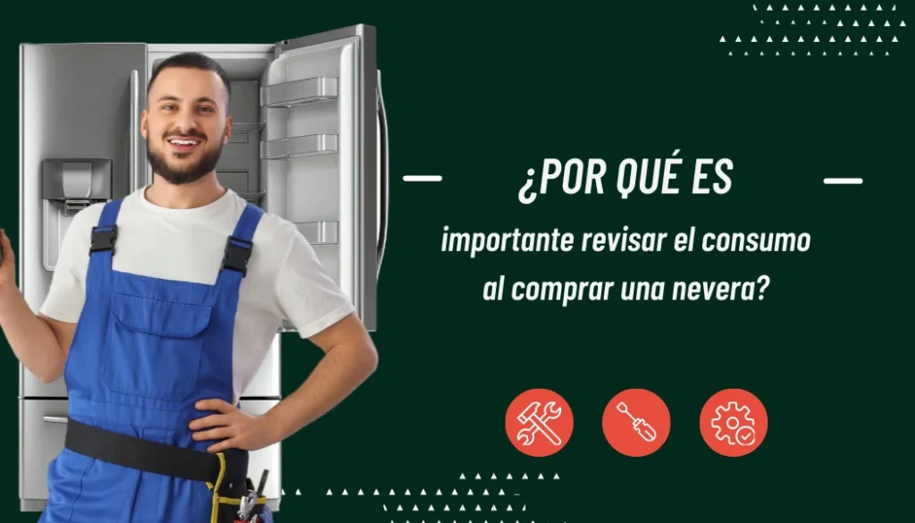 Consumo de energía en neveras: cómo elegir una eficiente y ahorrar en tu factura
